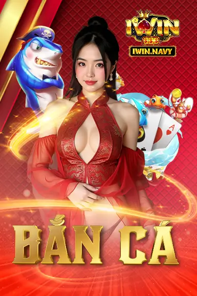 iwin club- game bắn cá hay nhất 2024